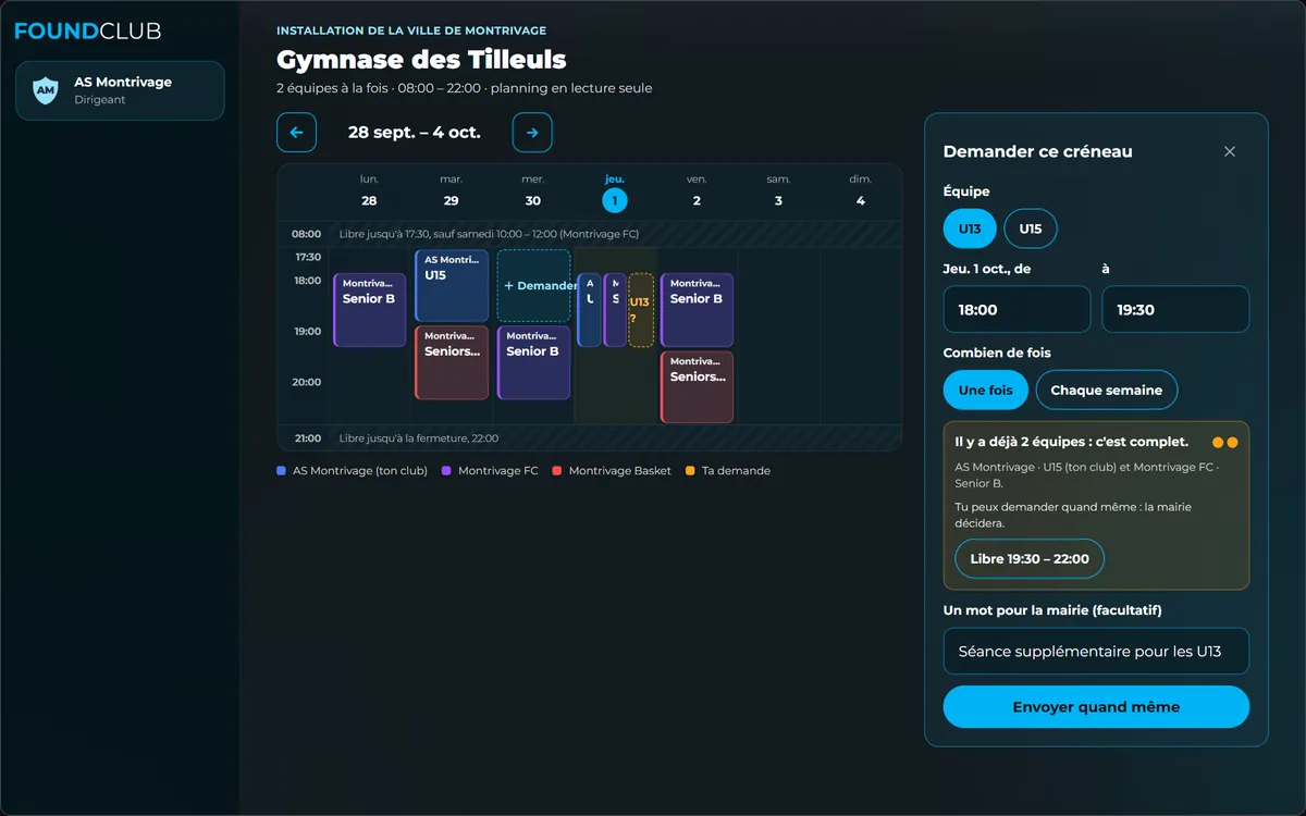 Le club AS Montrivage voit le planning du Gymnase des Tilleuls et remplit Demander ce créneau ; l'occupation s'affiche avant l'envoi