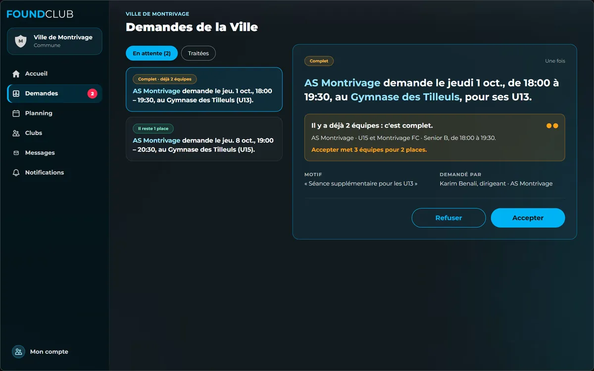 Demandes de la Ville : AS Montrivage demande le jeudi 1er octobre de 18:00 à 19:30 au Gymnase des Tilleuls ; il y a déjà 2 équipes, c'est complet ; Refuser, Accepter